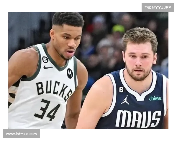 雄鹿116-114险胜独行侠，字母哥37分对决东契奇未果